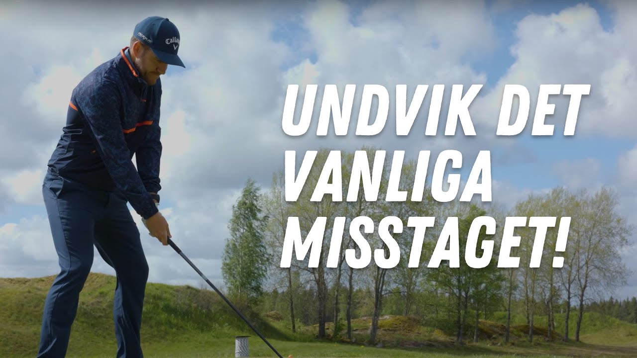 Vanligaste drivermissen? - MXPGolf.se