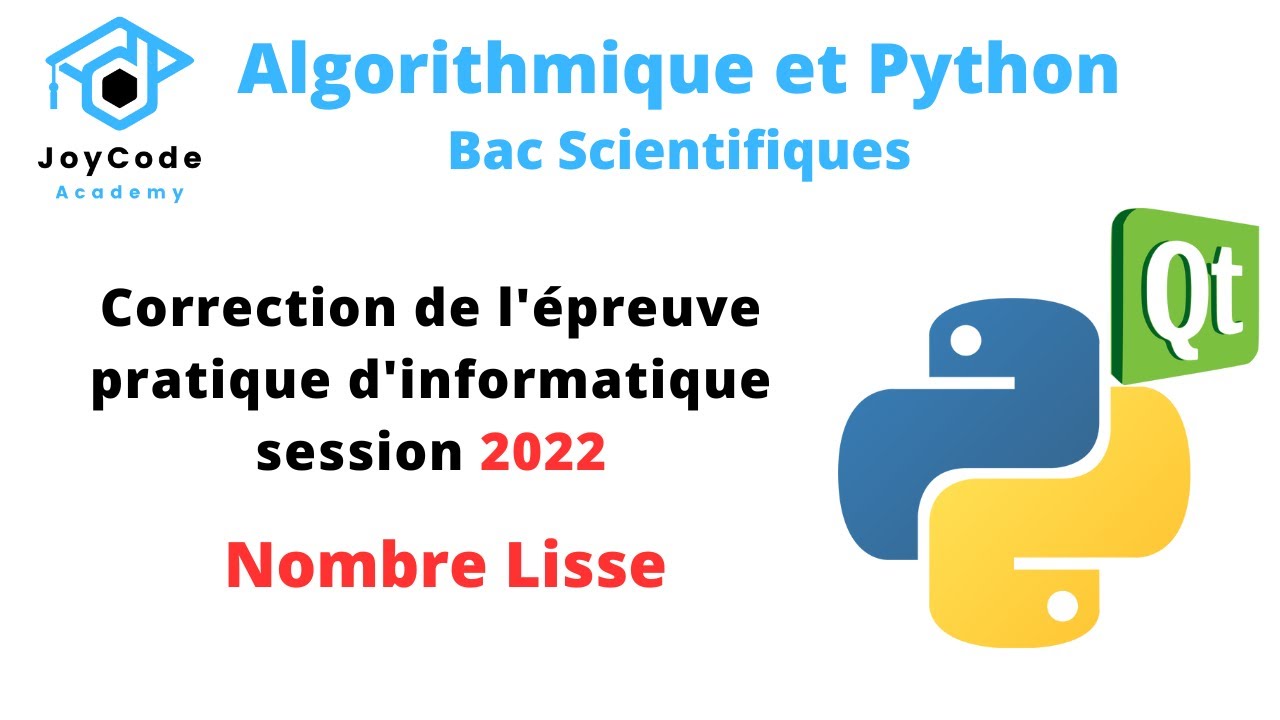 Bac scientifiques |  Correction bac pratique session 2022 (Nombre Lisse)