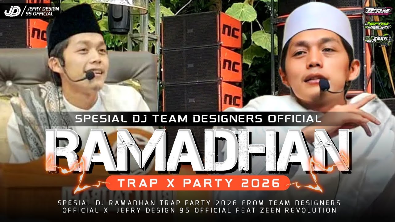 DJ RAMADHAN 2026 FROM TEAM DESIGNERS OFFICIAL X JEFRY DESIGN 95 OFFICIAL FEATURING DJZEEN REVOLUTION