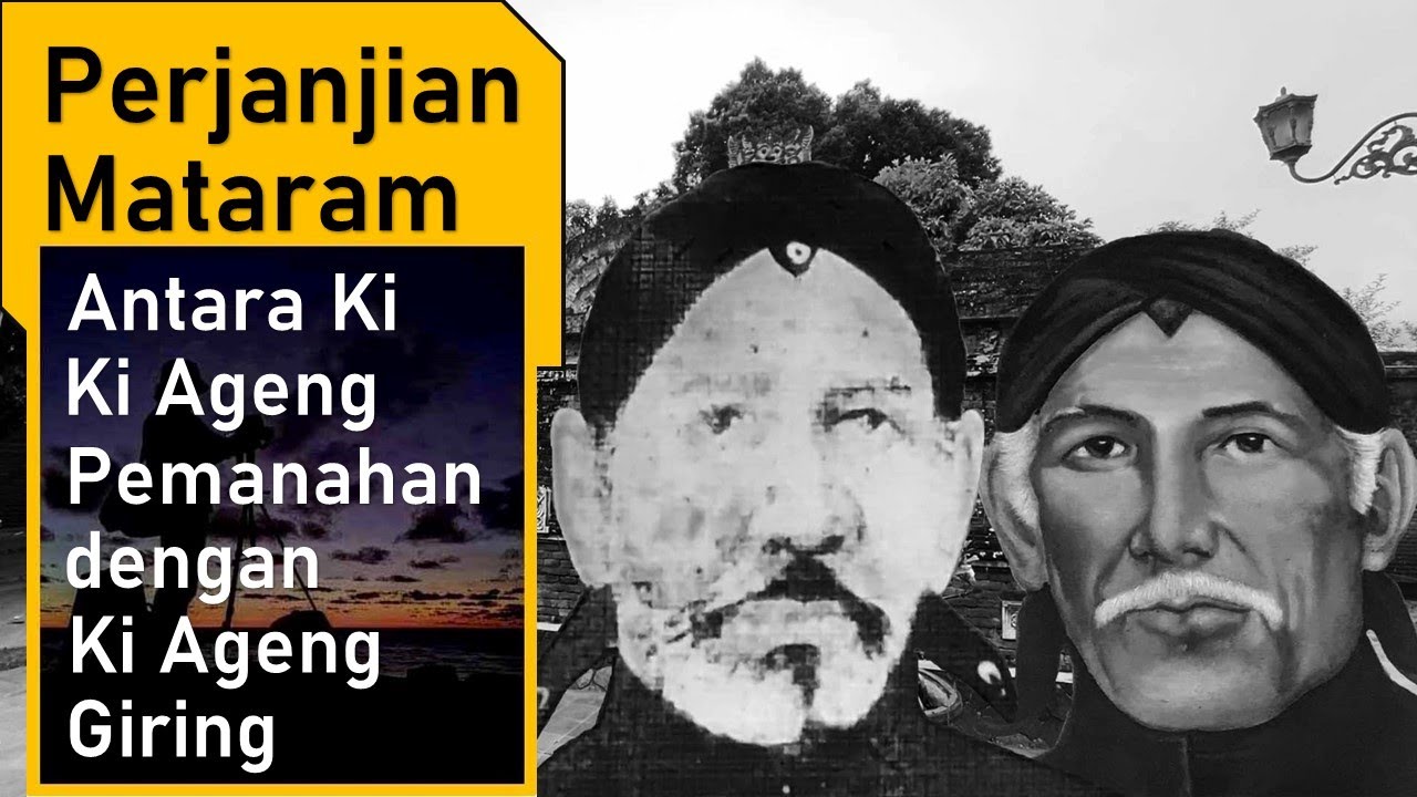 Menguak Perjanjian Ki Ageng Pemanahan dan Ki Ageng Giring
