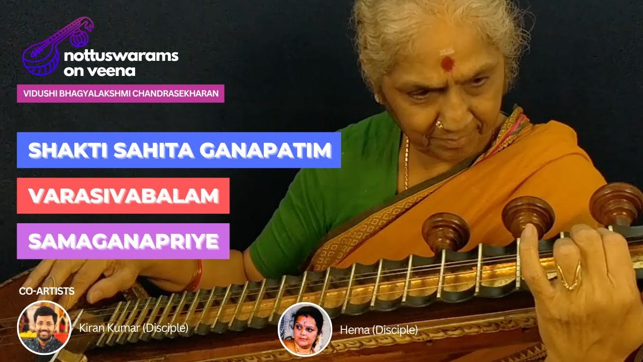 Nottuswarams  - #1 Shakti Sahita Ganapatim | #2 Varasivabalam | #3 Samaganapriye