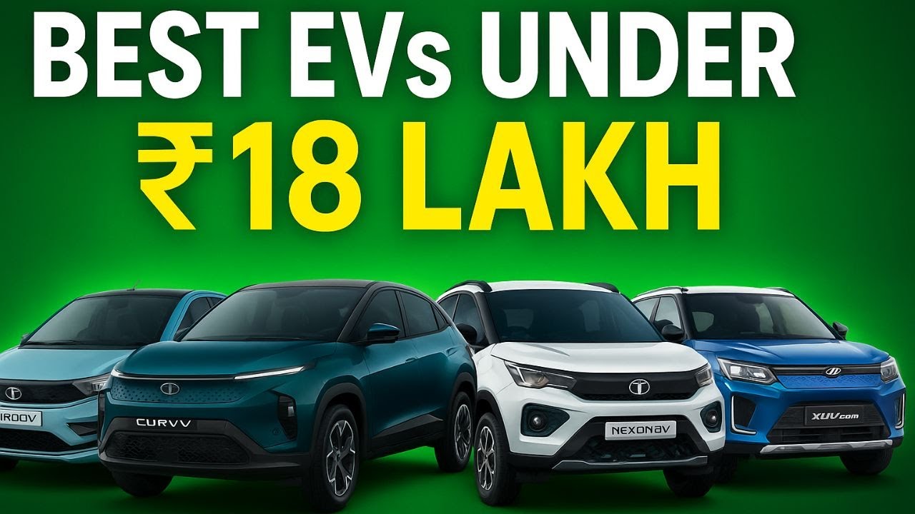 Best EV Cars Under ₹18 Lakh in India 2025 ⚡ | Top Affordable Electric Cars With Range & Features 😍