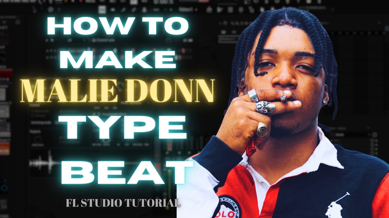 How To Make A Malie Donn Type Beat in 2024 | FL Studio Tutorial