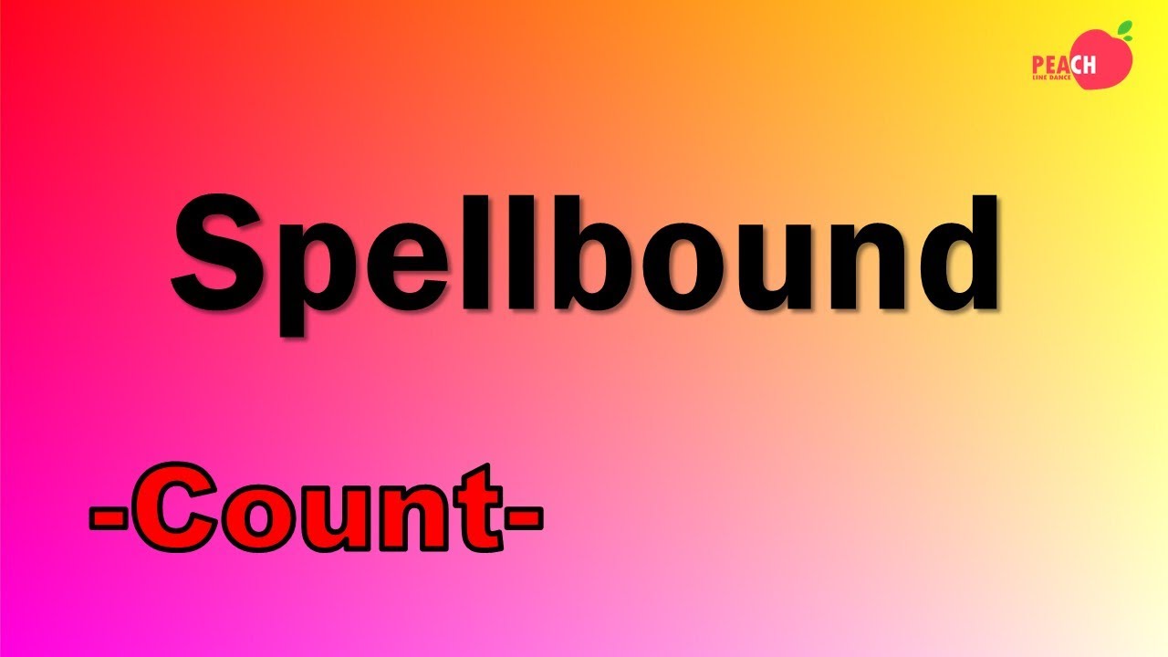 Spellbound Line Dance - Count