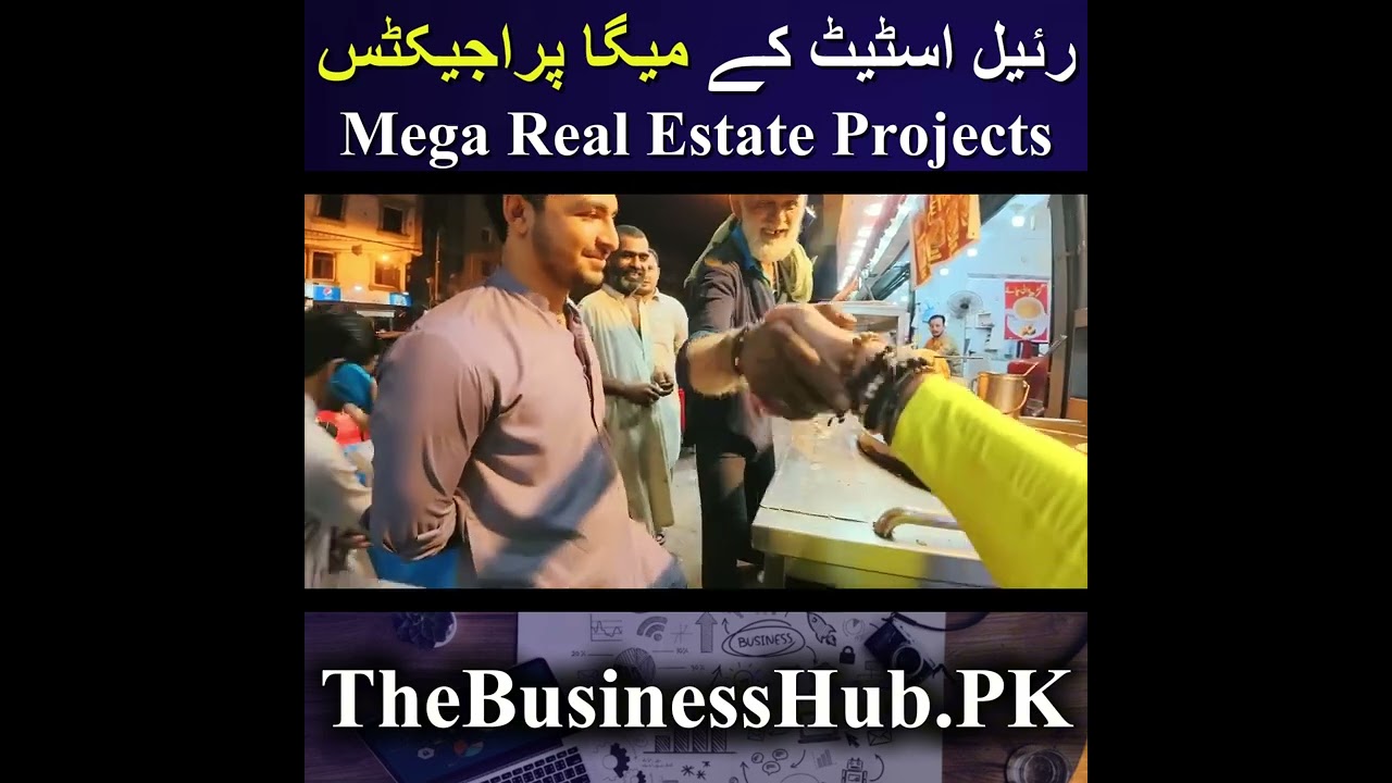 Mega Projects Real Estate in 2026! | Business Hub Pakistan | Shakeel Ahmad Meer