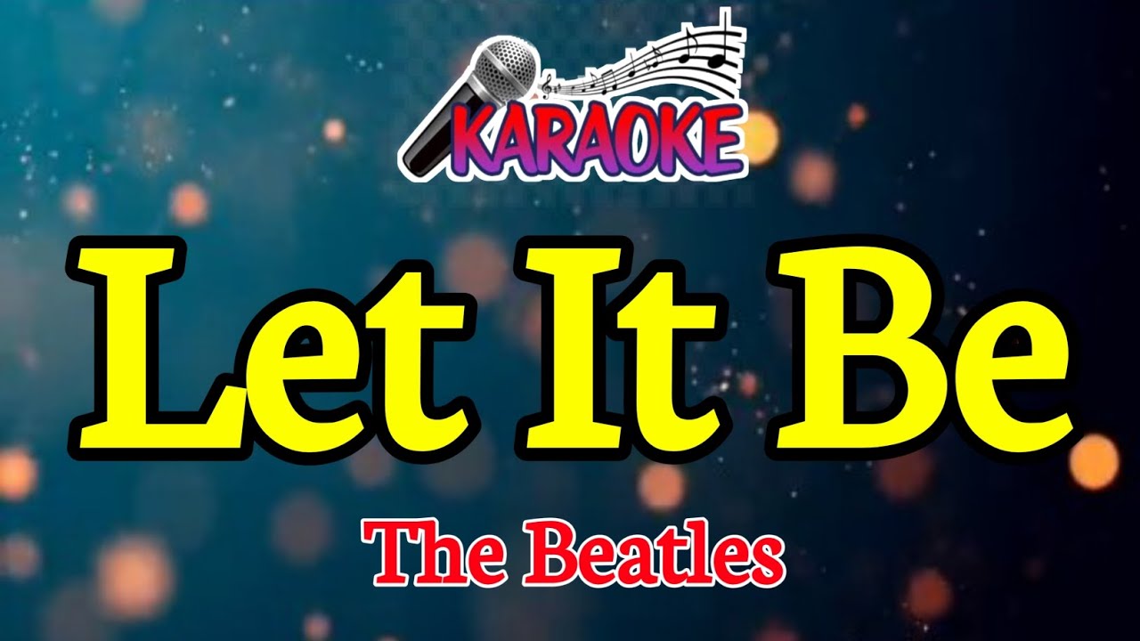 Let It Be|| The Beatles||Male key