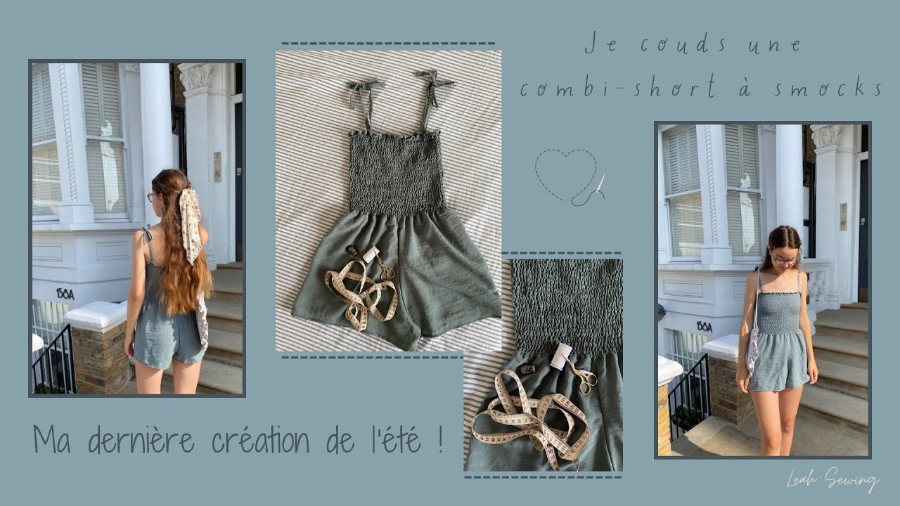 Le dernier projet de l’été ! Je couds une combi - short à smocks !