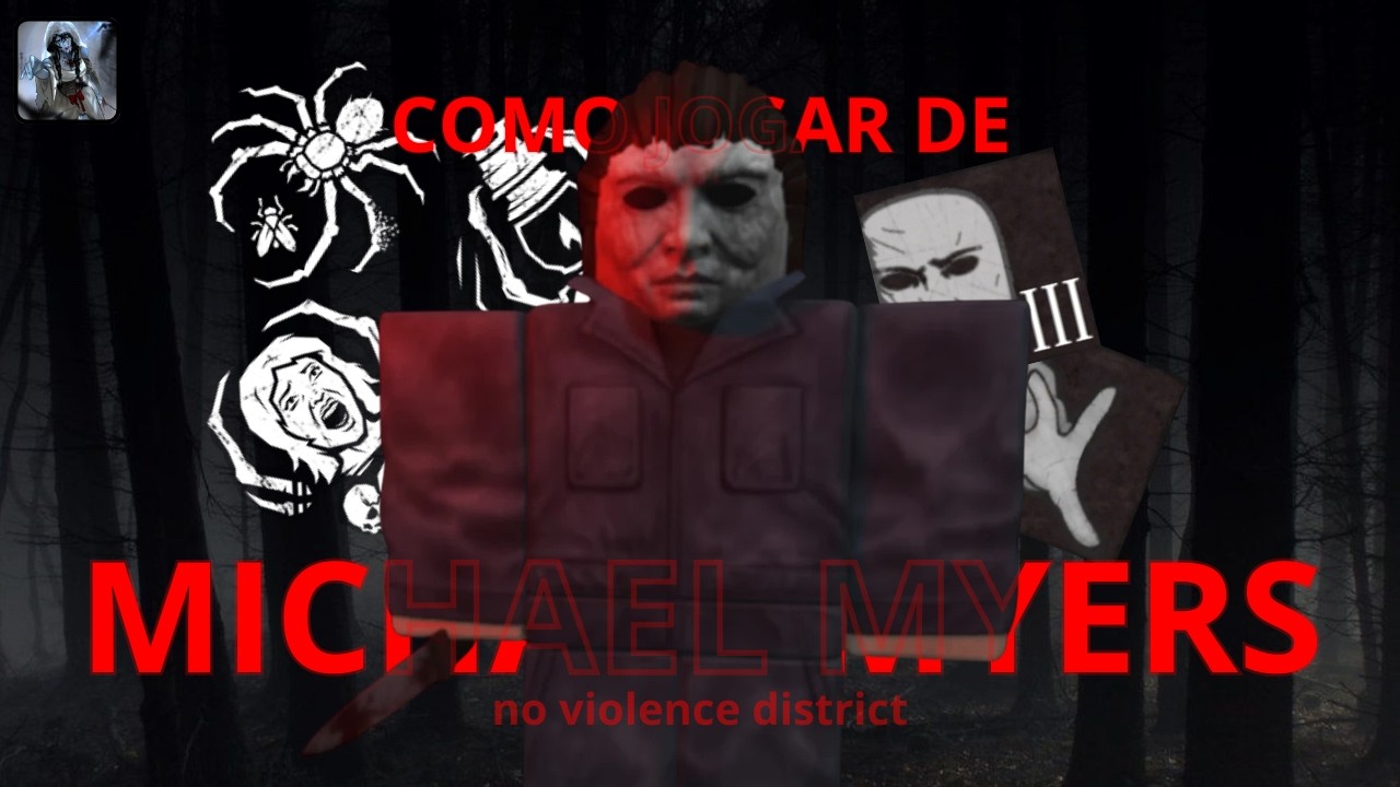 COMO JOGAR DE MYERS NO VIOLENCE DISTRICT | Roblox - Violence District