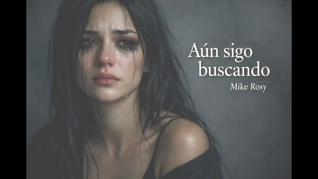 Aún sigo buscando | Mike Rosy