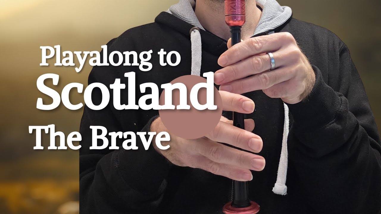Scotland The Brave Playalong -  Bagpipe Lessons -