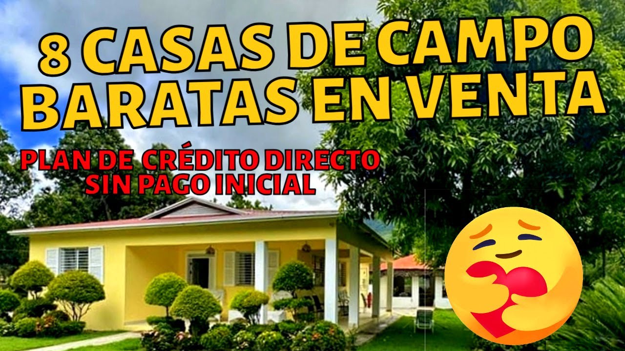 8 CASAS DE CAMPO BARATAS y BUENAS EN VENTA Compra y Venta de Bienes Raíces Propiedades en el Campo