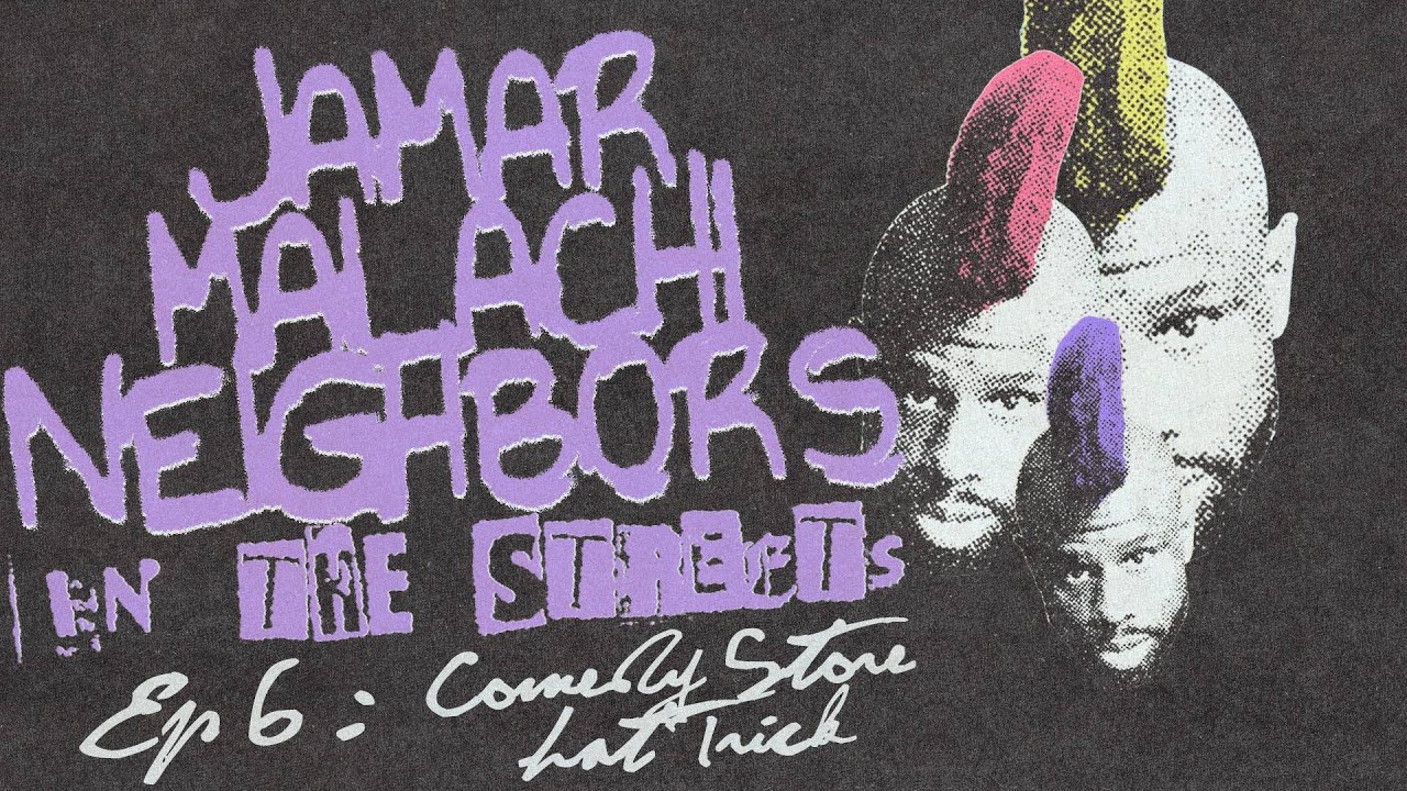Comedy Store |  VLOG #6 - Jamar Malachi Neighbors: In The Streets