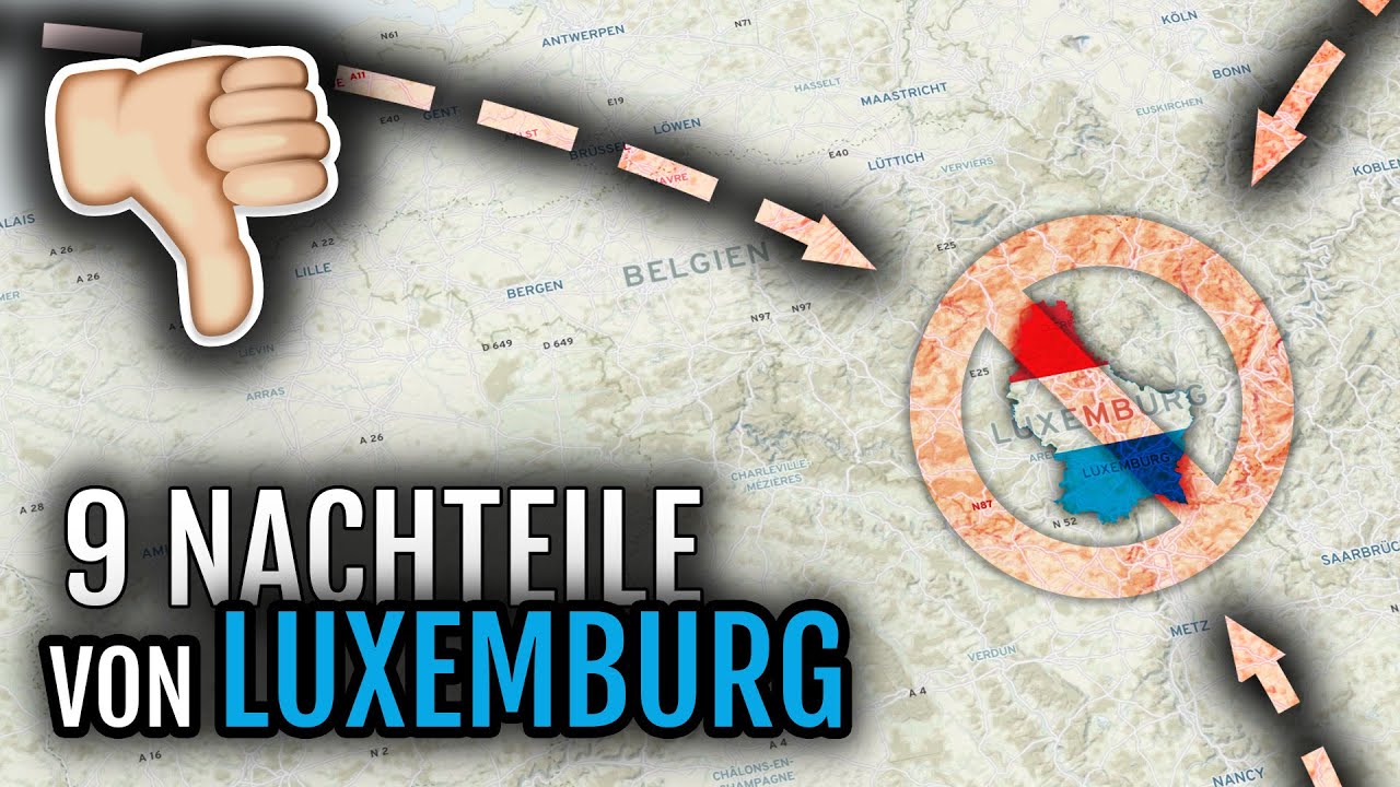 Auswandern Luxemburg 🇱🇺👎🏻 | 9 Nachteile!