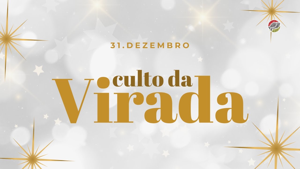 Culto da Virada | 31/12/2025
