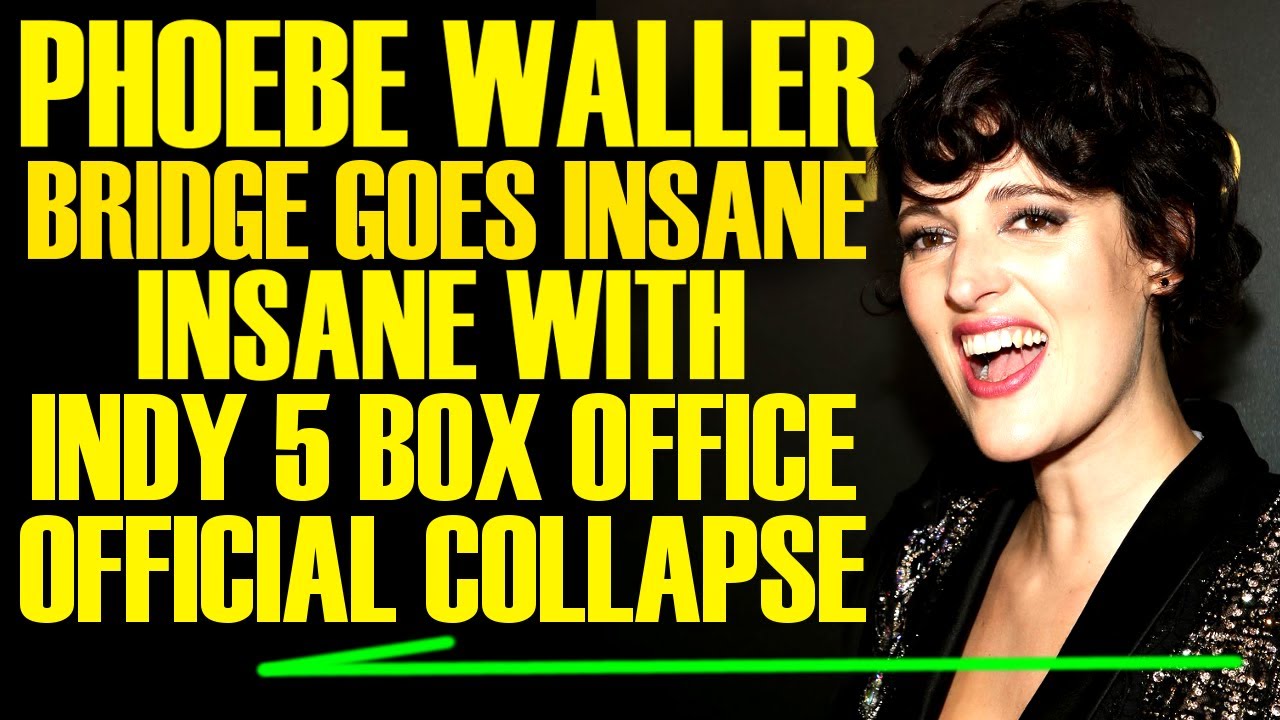 Phoebe Waller-Bridge GOES INSANE WITH INDY 5 BOX OFFICE COLLAPSE! Dial Of Destiny LOST MONEY!