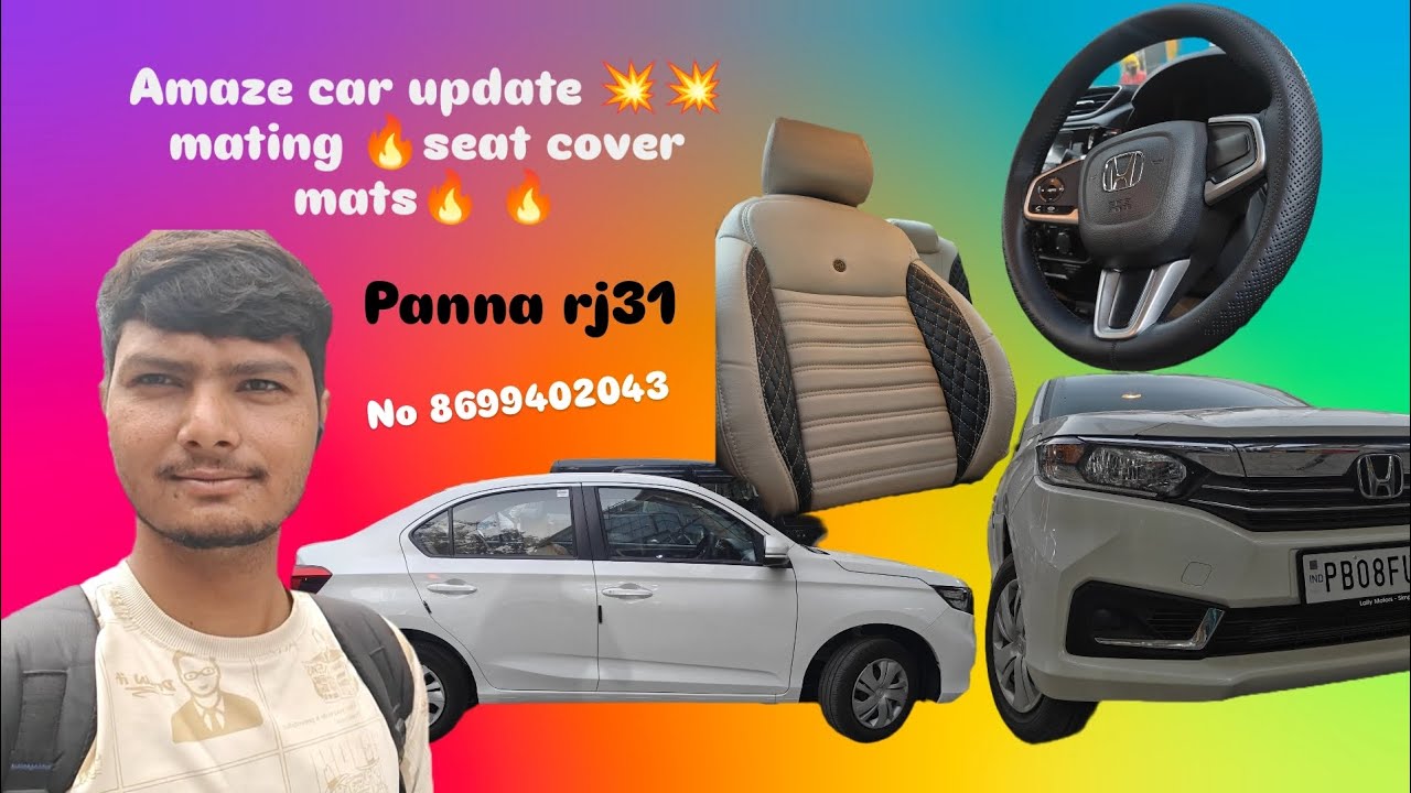 Amaze car update 🔥🔥🔥🔥💥💥 seat cover mating mats ❤️❤️❤️