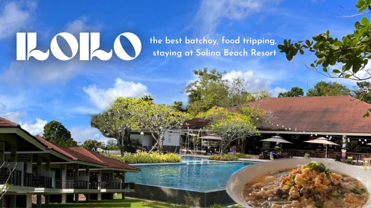 ILOILO 🏝️🍲 the best batchoy, food tripping, staying at Solina Beach Resort, Carles⎜travels 028