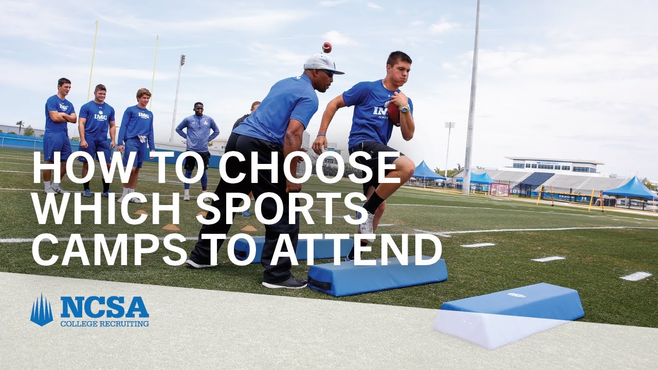 How to Choose Which College Sports Camps to Attend
