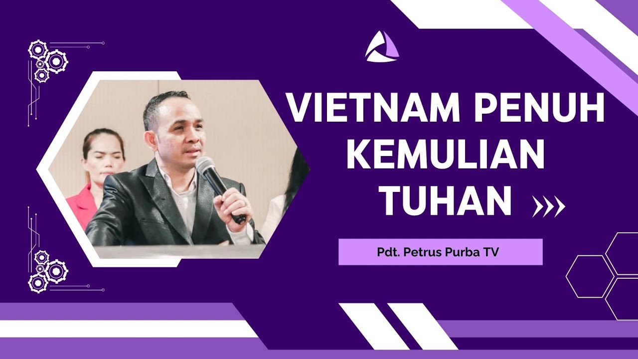VIETNAM PENUH KEMULIAAN TUHAN