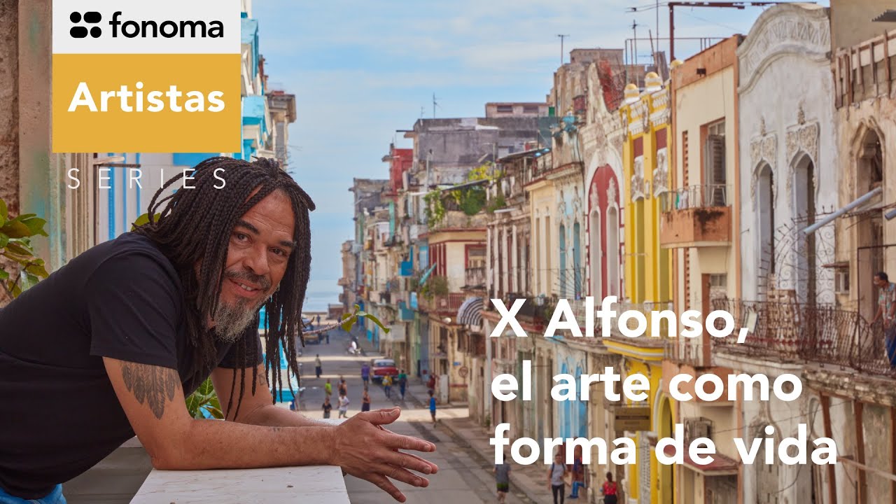 Fonoma - X Alfonso, artista y emprendedor cubano