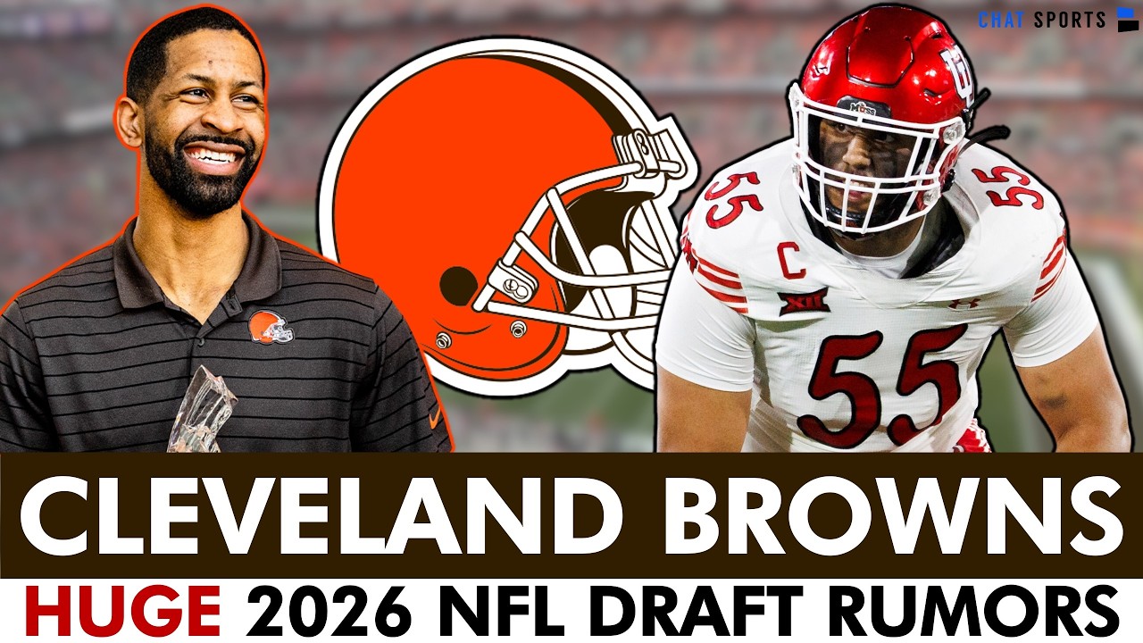 MAJOR Cleveland Browns Rumors Ahead Of 2026 NFL Draft + Latest Mocks From Experts