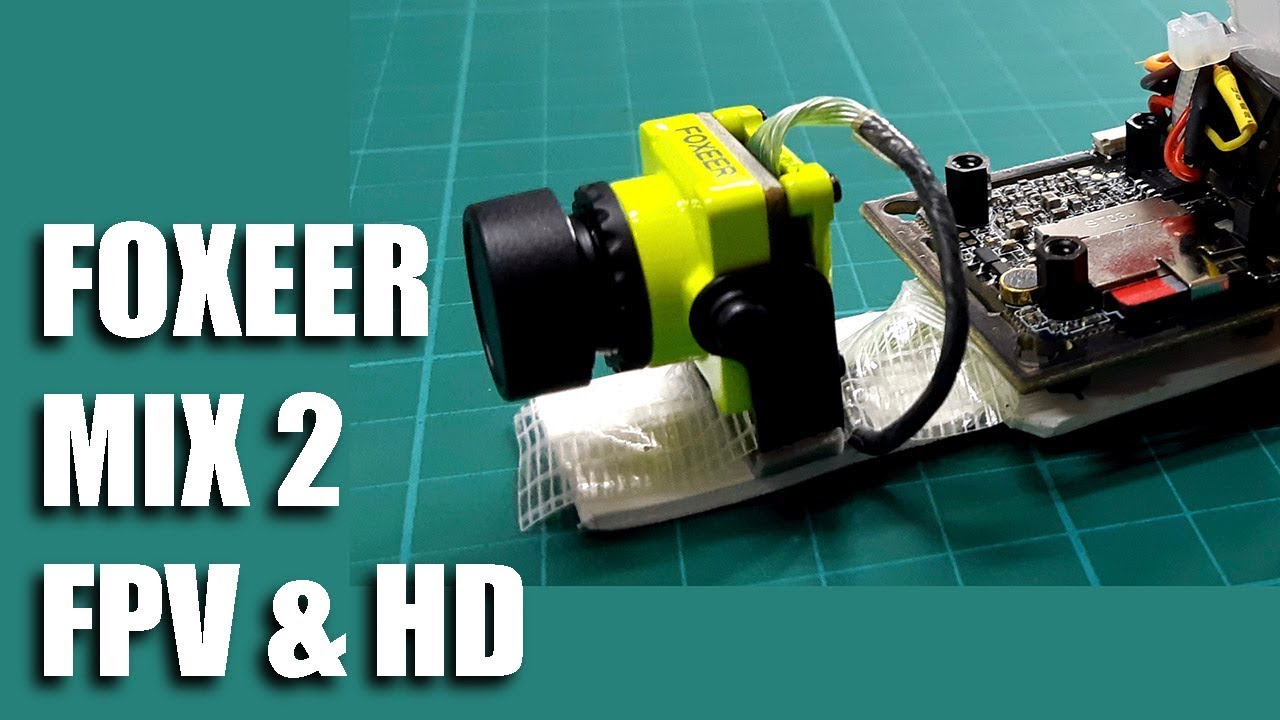Foxeer Mix 2 - FPV & HD
