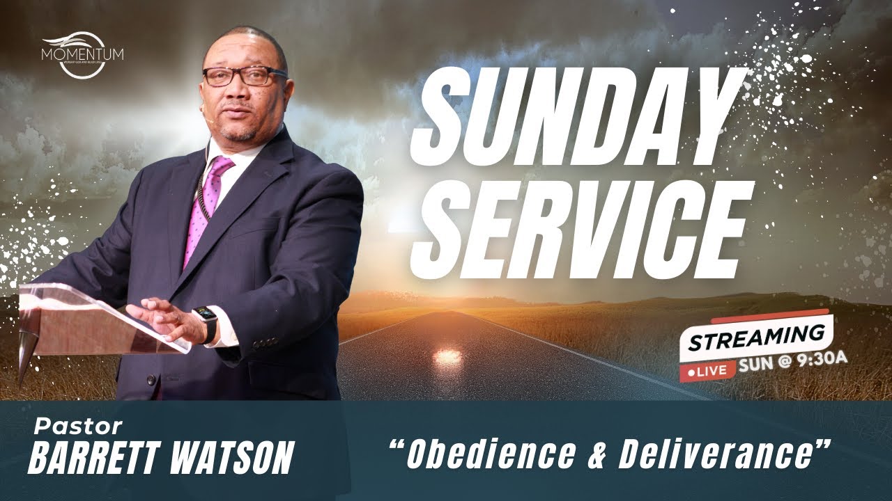 Obedience & Deliverance