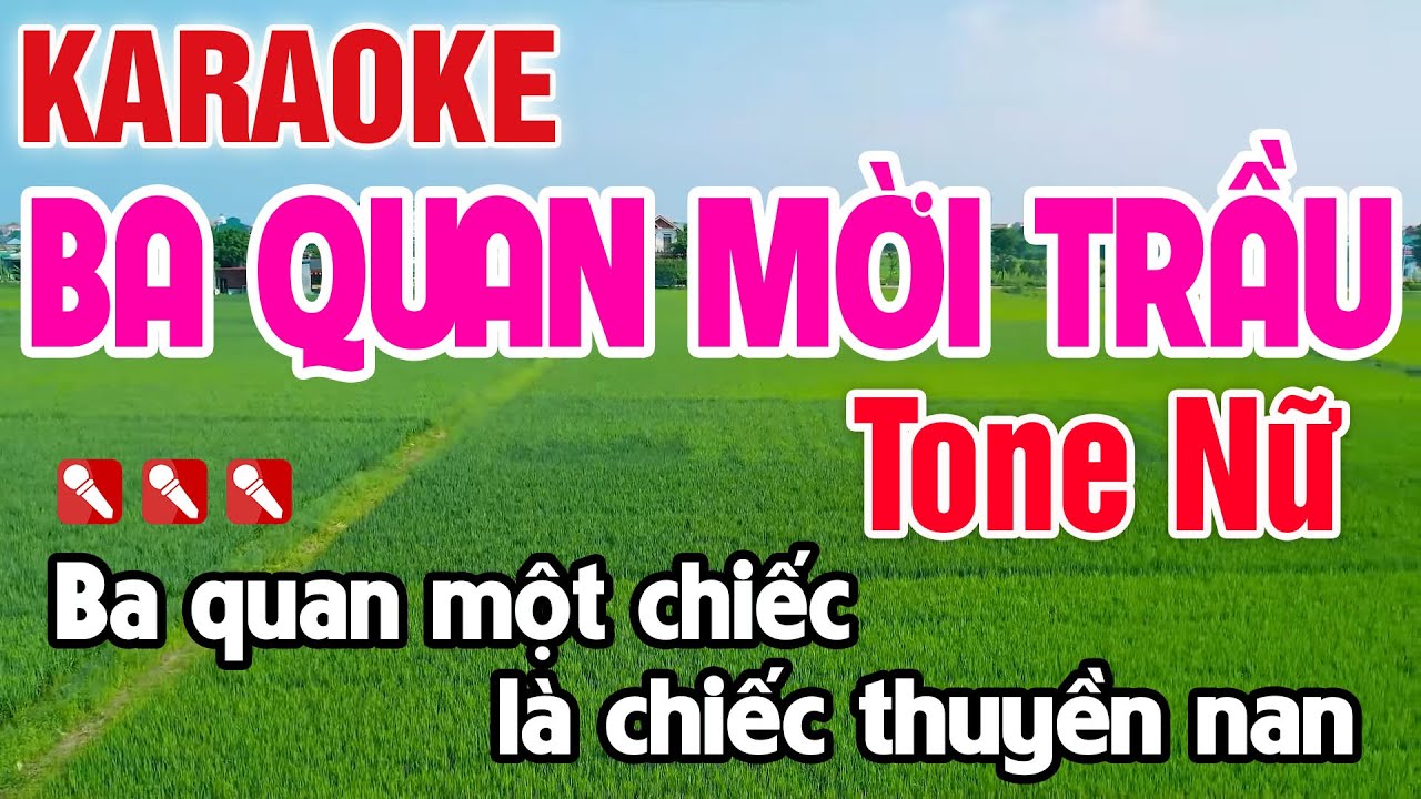 Ba Quan Mời Trầu Karaoke Tone Nữ Nhạc Sống - Nguyên Minh Media