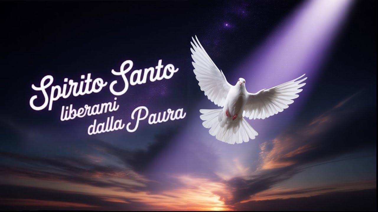 Preghiera Potente allo Spirito Santo contro la Paura: Liberami da Ogni Male Invisibile