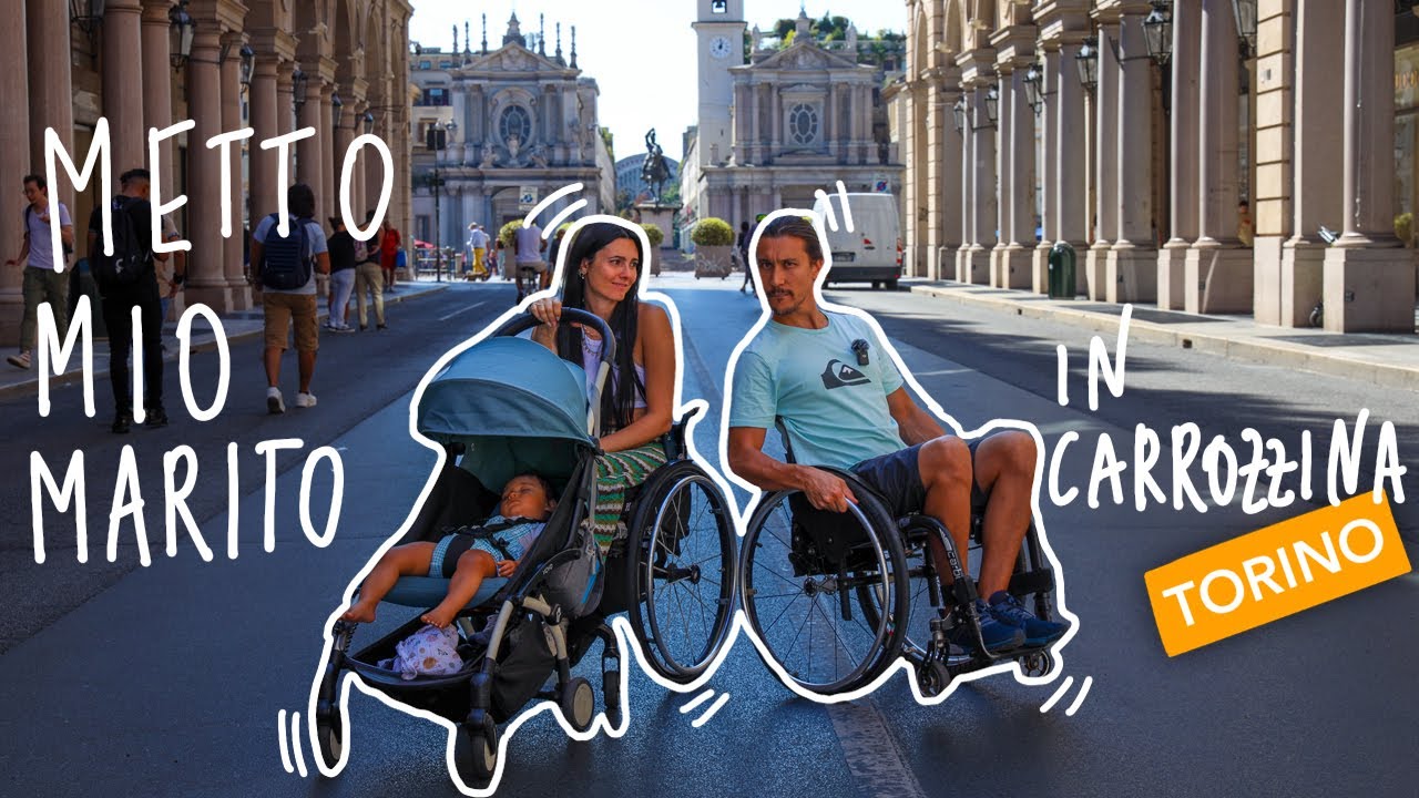 Ho messo mio marito in carrozzina per un giorno || Torino Edition