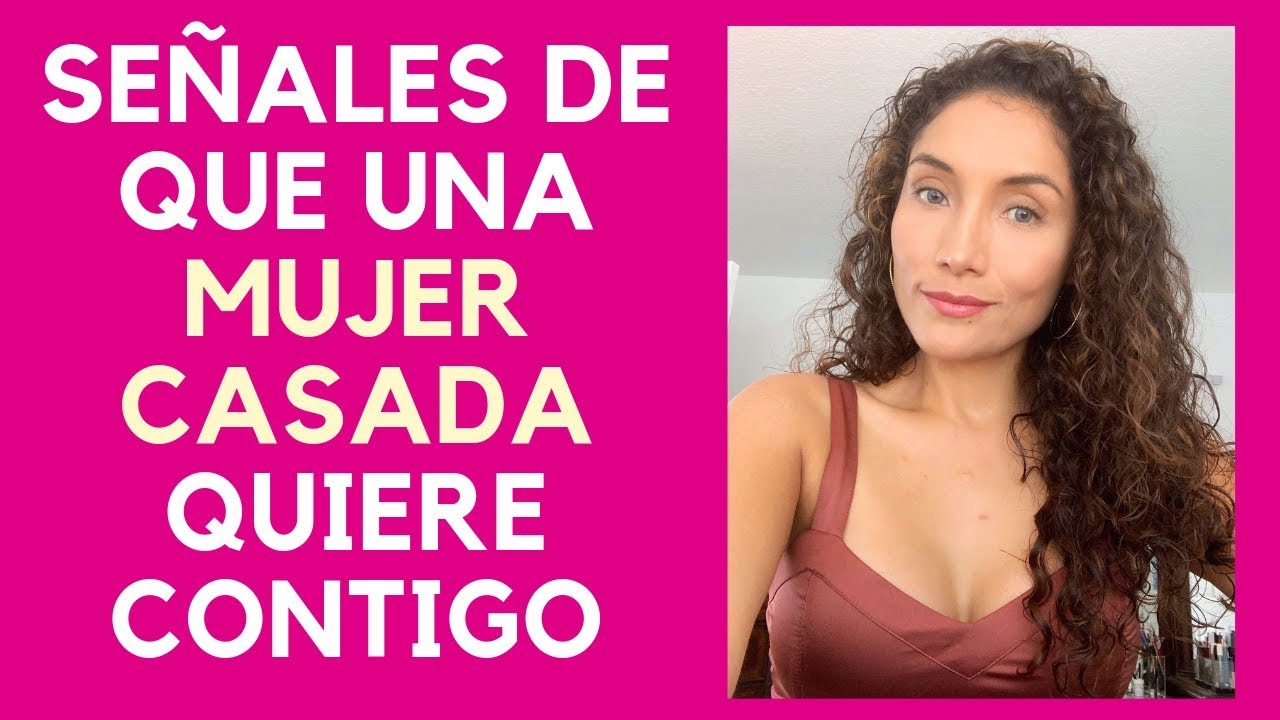 Señales de que una mujer casada quiere contigo (cómo saber si le gustas a una mujer casada)