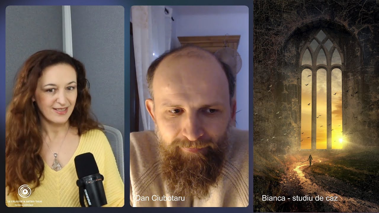 ,,Bianca'' - studiu de caz astrologic, cu Dan Ciubotaru invitat la 12Călăuze&AstroTalk
