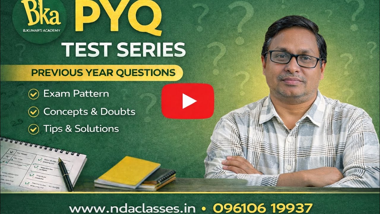 NDA PYQ / NDA Crash Course 
