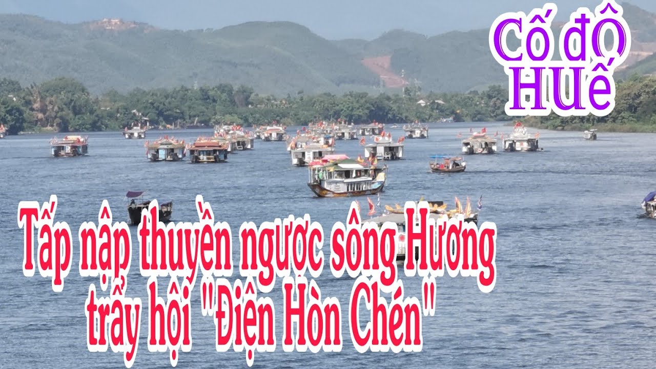 Lễ hội Điện Hòn chén Huế 2019 (Phần 2) | Thuyền rồng nô nức hành hương | Lequang Channel