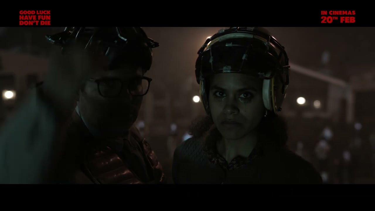GOOD LUCK, HAVE FUN, DON'T DIE | Only in Cinemas 20th February