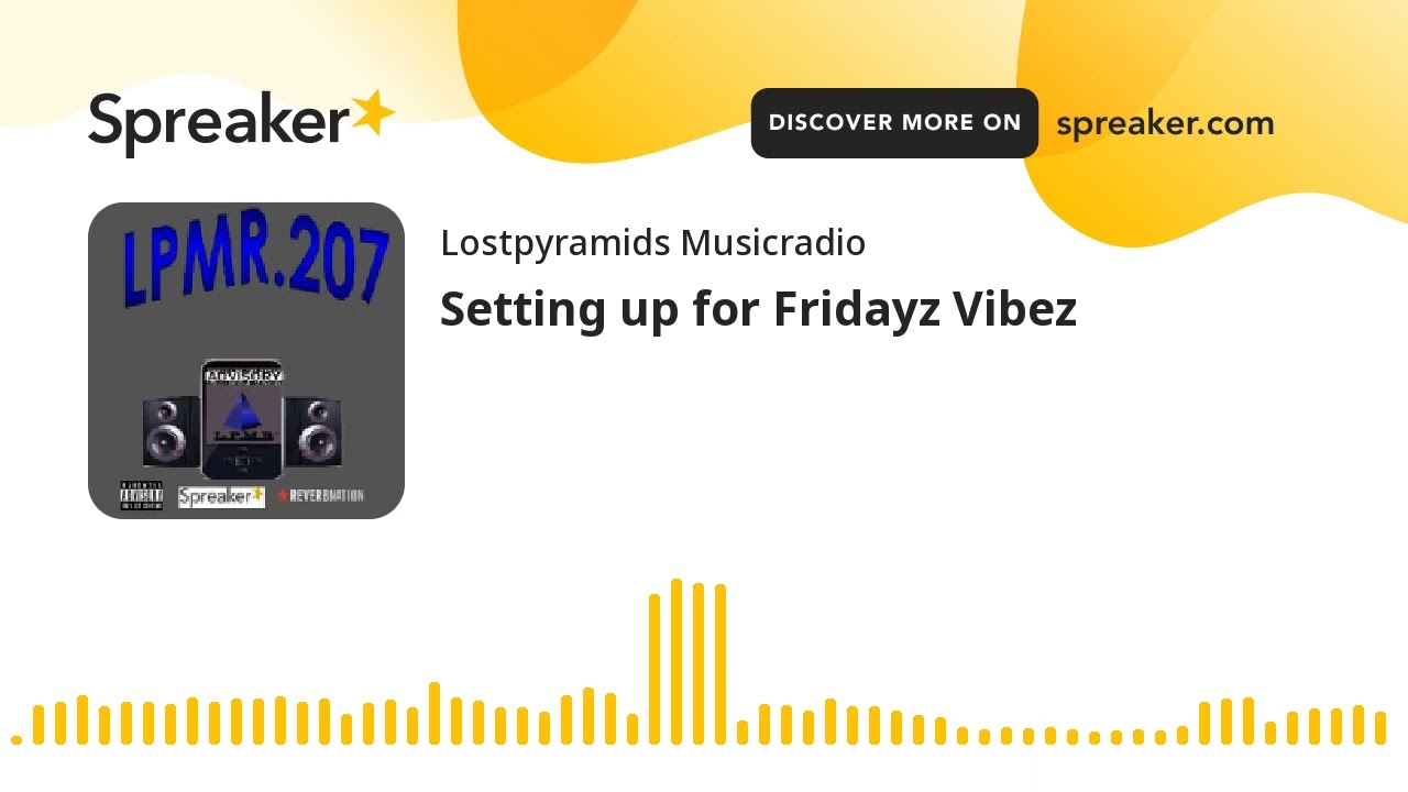 Setting up for Fridayz Vibez