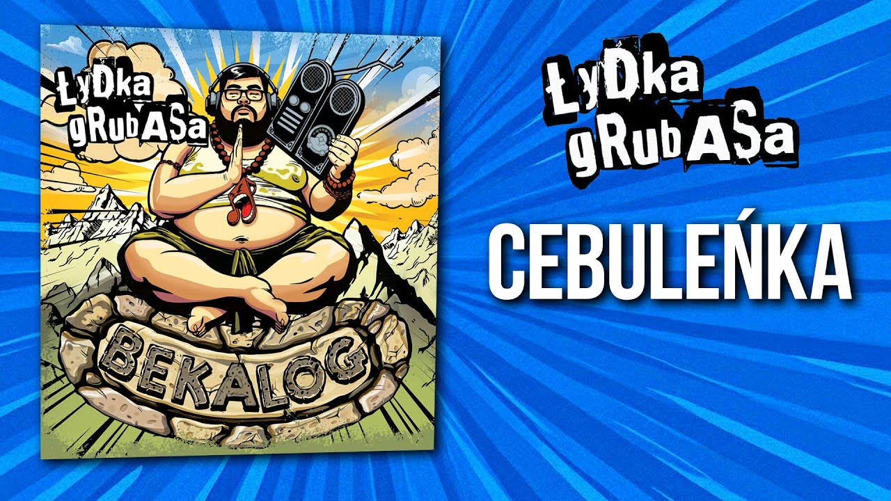 Łydka Grubasa - Cebuleńka | BEKALOG (2025)