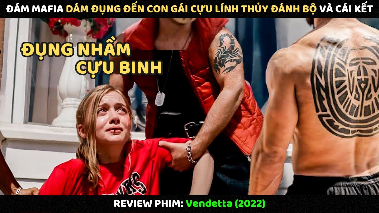 Đám Mafia Dám Đụng Đến Con Gái Cựu Lính Thủy Đánh Bộ Và Cái Kết | Review Phim