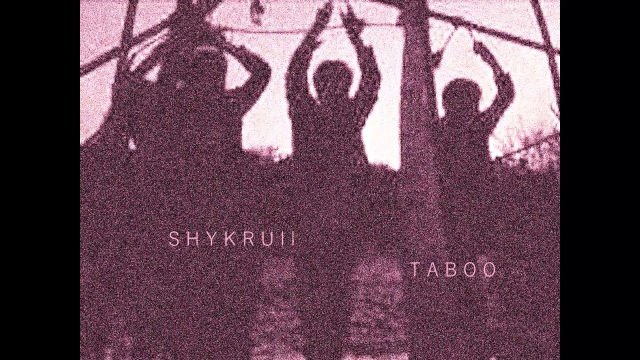 Shykrull - Taboo