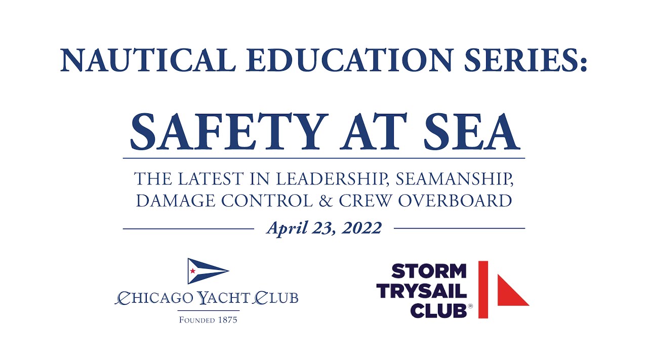 Safety At Sea Seminar: The Latest in Leadership, Seamanship, Damage Control & Crew Overboard