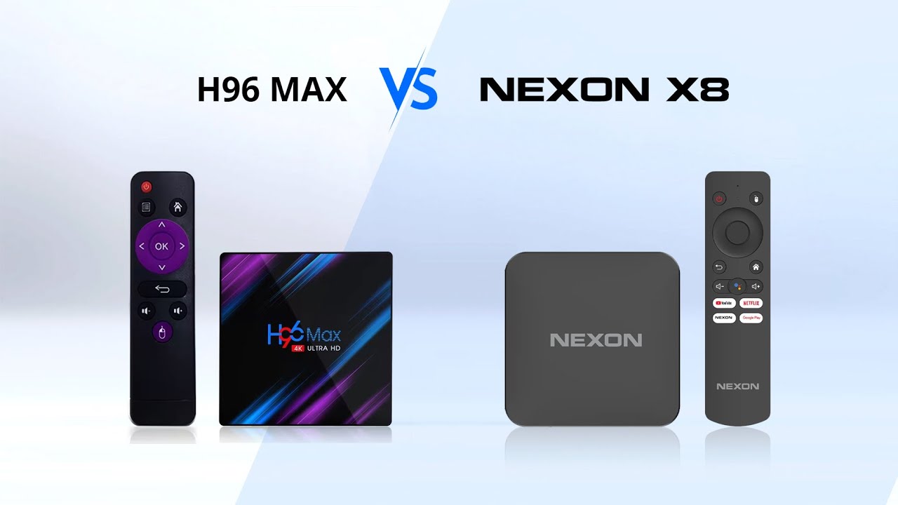 Порівняння H96 max VS NEXON X8