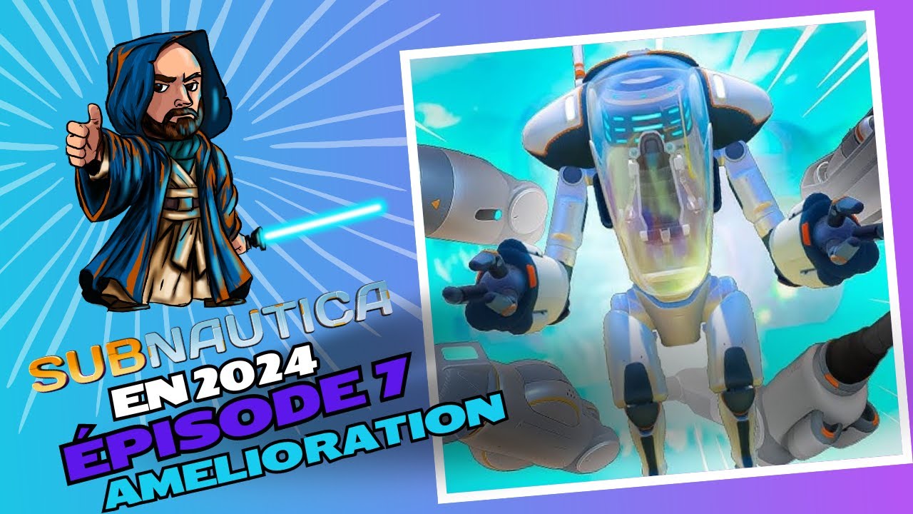 SUBNAUTICA EN 2024 épisode 7 : On améliore la Prawn et le Cyclops