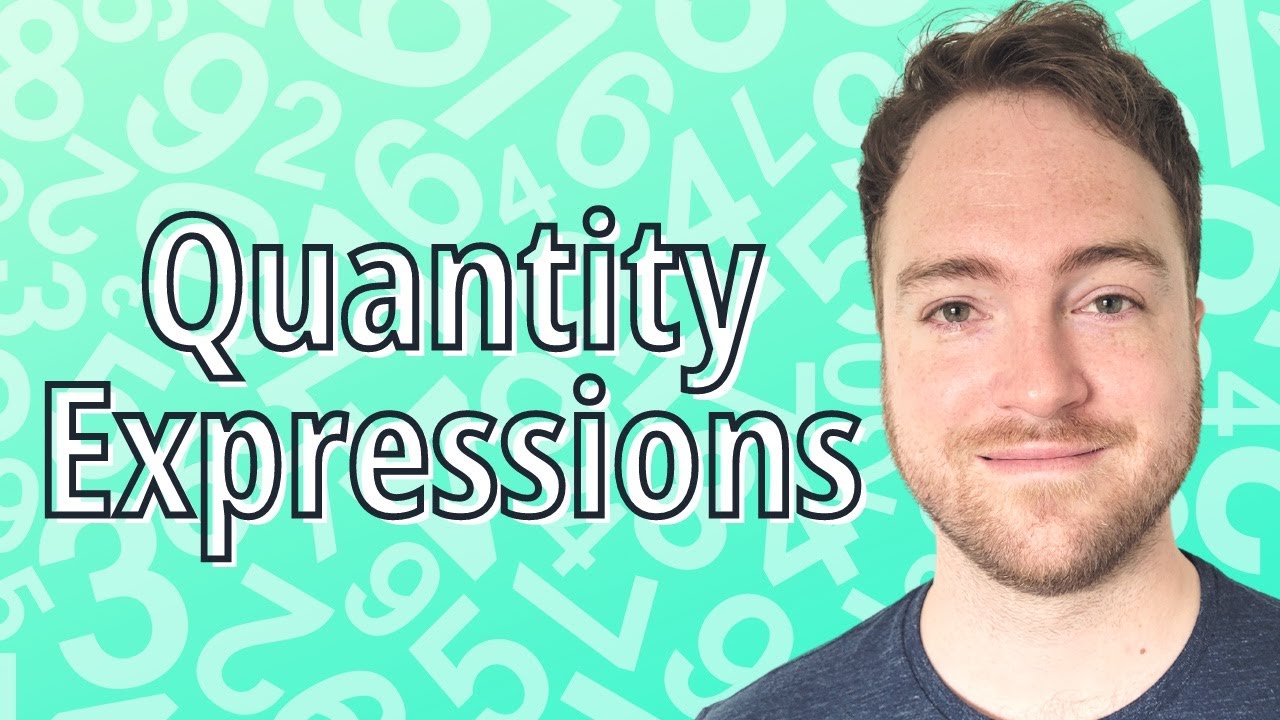 Learn Advanced Quantity Expressions in English - Expressions of Quantity