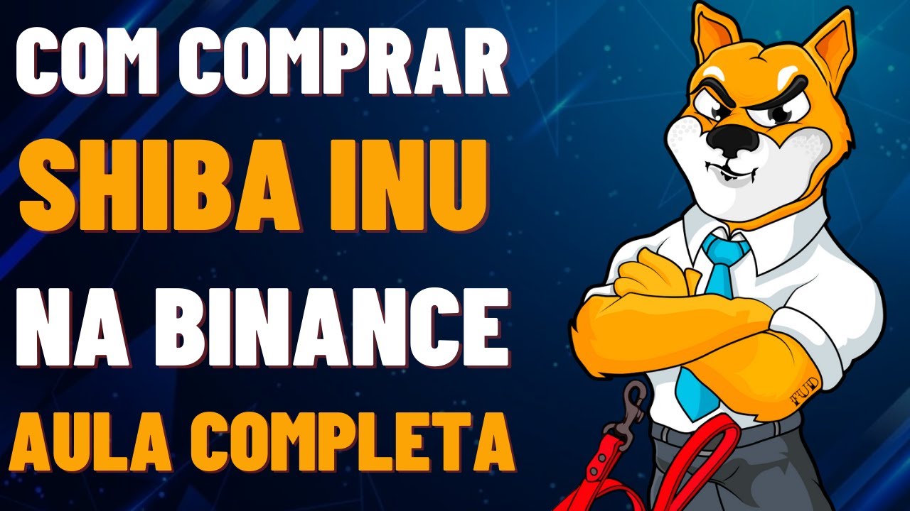 COMO COMPRAR A CRIPTOMOEDA SHIBA INU NA BINANCE