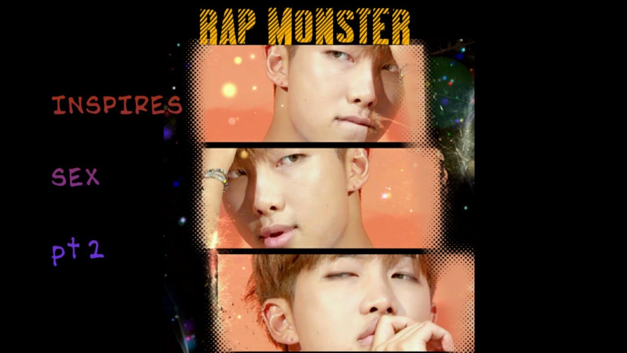 ʀap monsteʀ ɪnsᴘɪʀes sex pt. 2