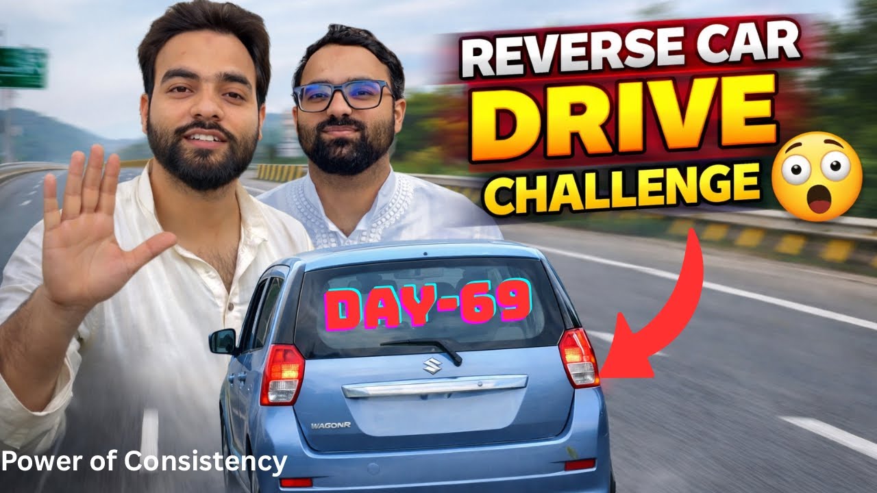 Reverse Car Drive Challenge 😱| DAY-69