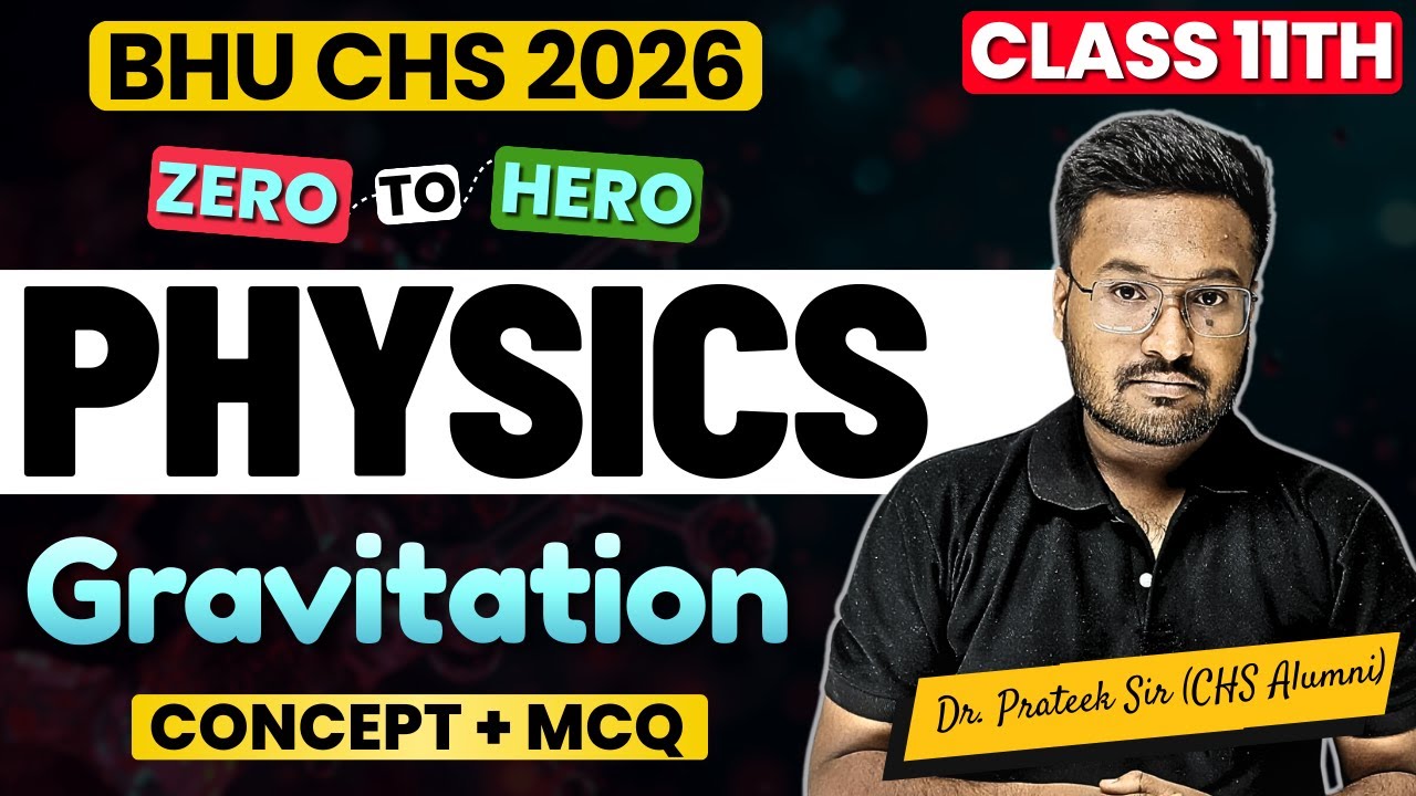 Gravitation | CHS Class 11th Physics Free Revision | CHS JNV Science Syllabus Preparation 2026