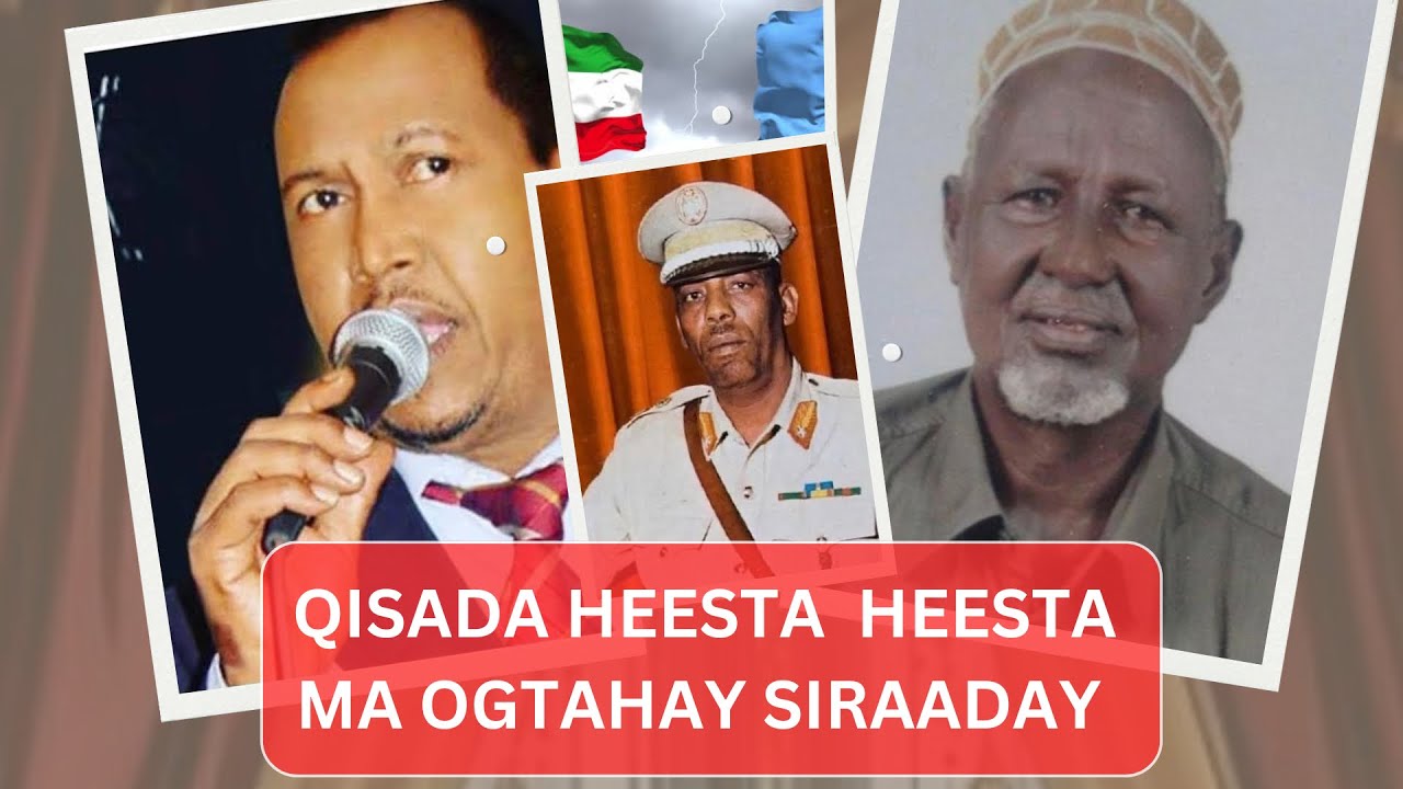 Qisada Heesta Siraad ee uu Qaado Xasan Aadan Samatar