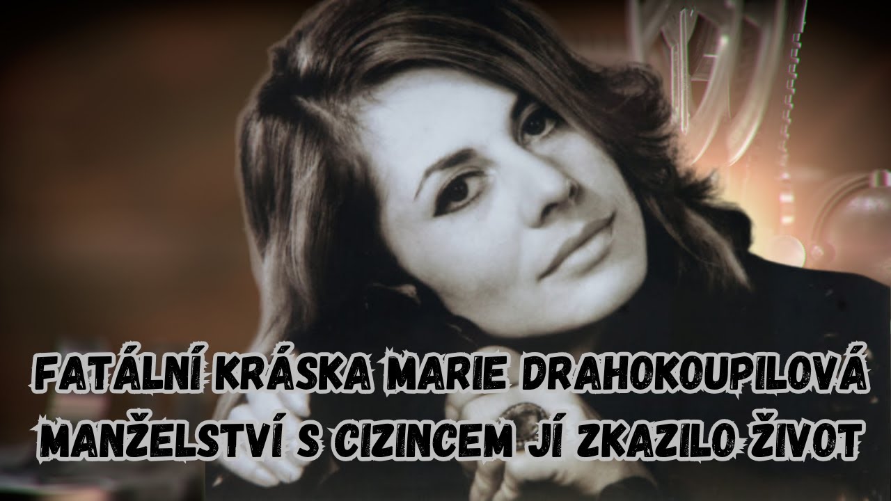 Proč tak brzy skončila kariéra Marie Drahokoupilové?