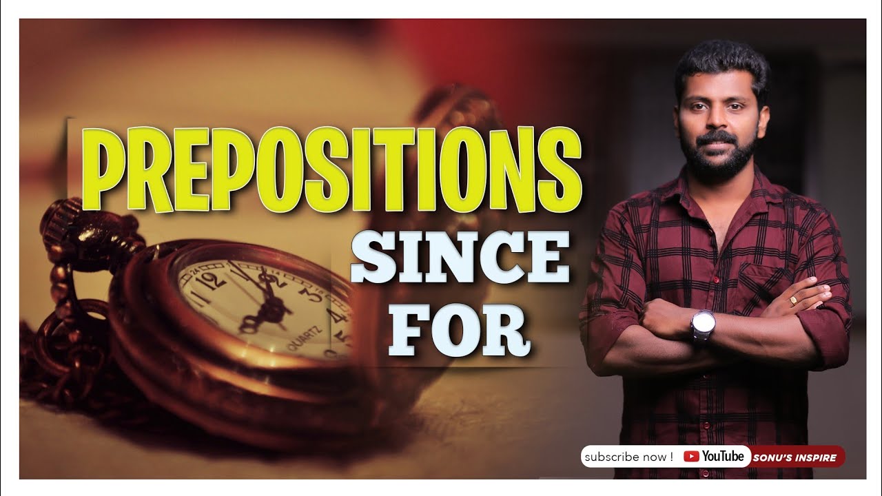KERALA PSC PREPOSITION  SINCE  AND FOR  / PREVIOUS QUESTIONS